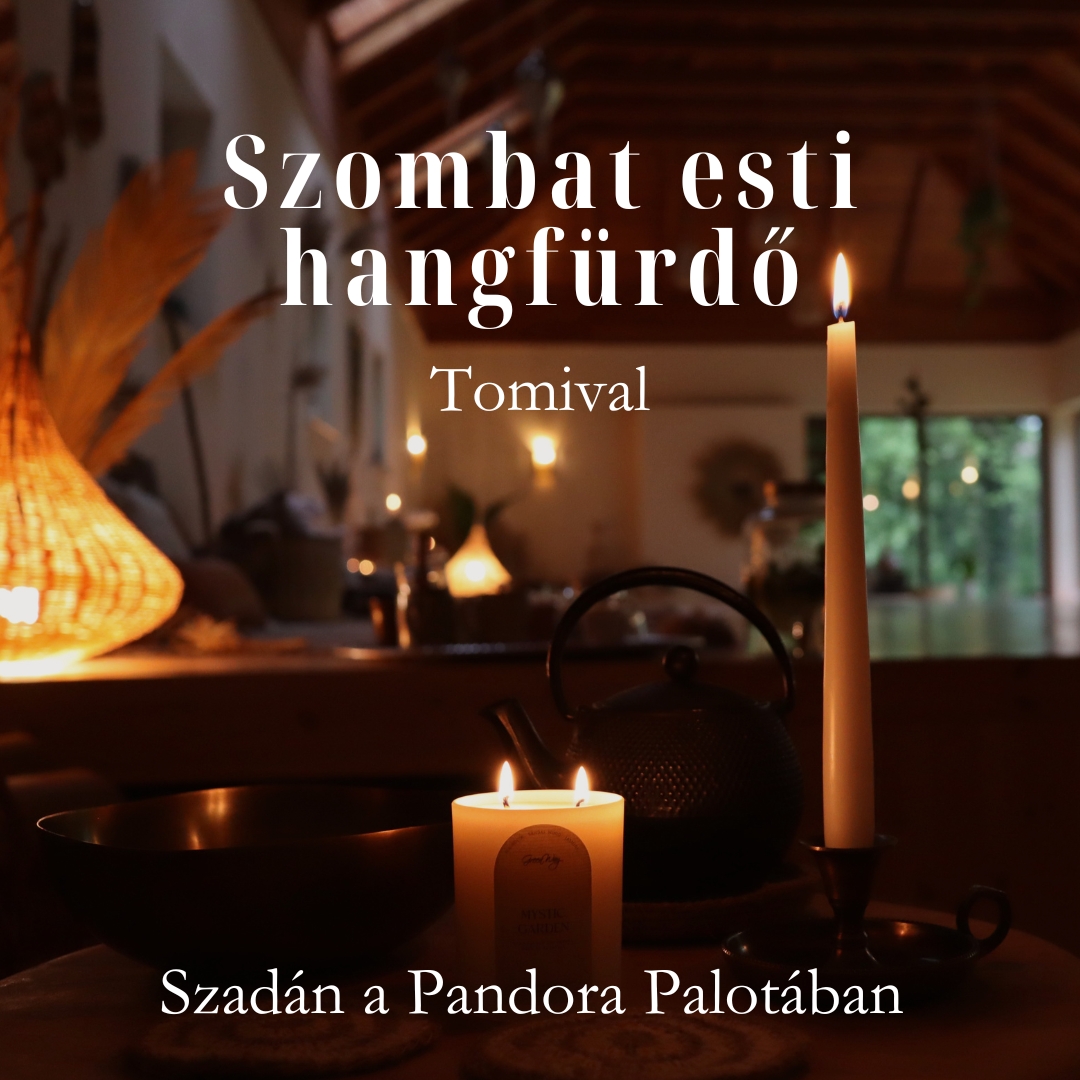 szombat esti hangfürdő